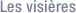 Les visi�res