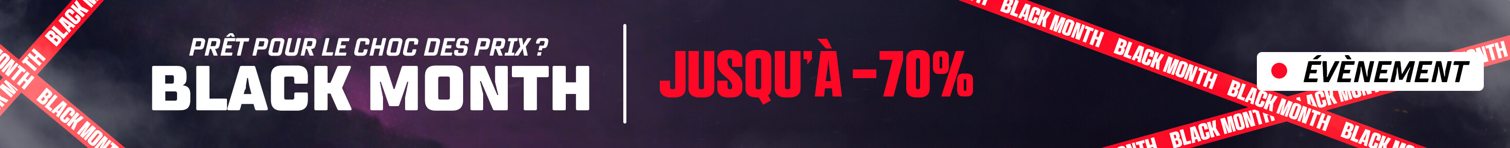 Black Month jusqu'à -70%