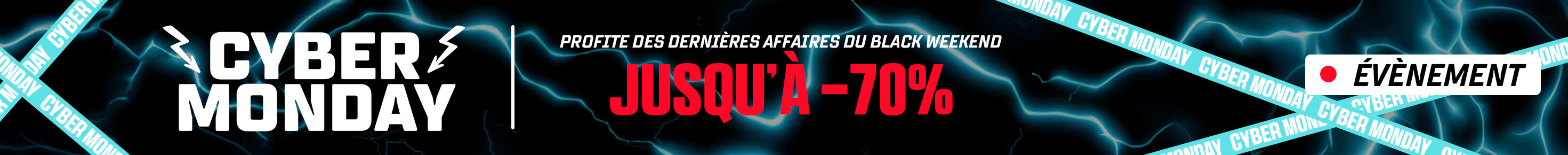 Cyber Monday jusqu' -70%