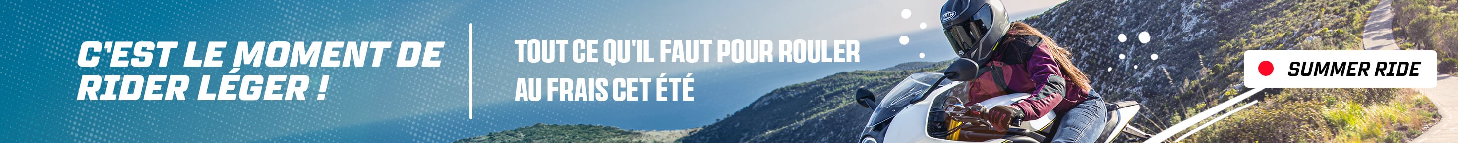 C'est le moment de rider lger !