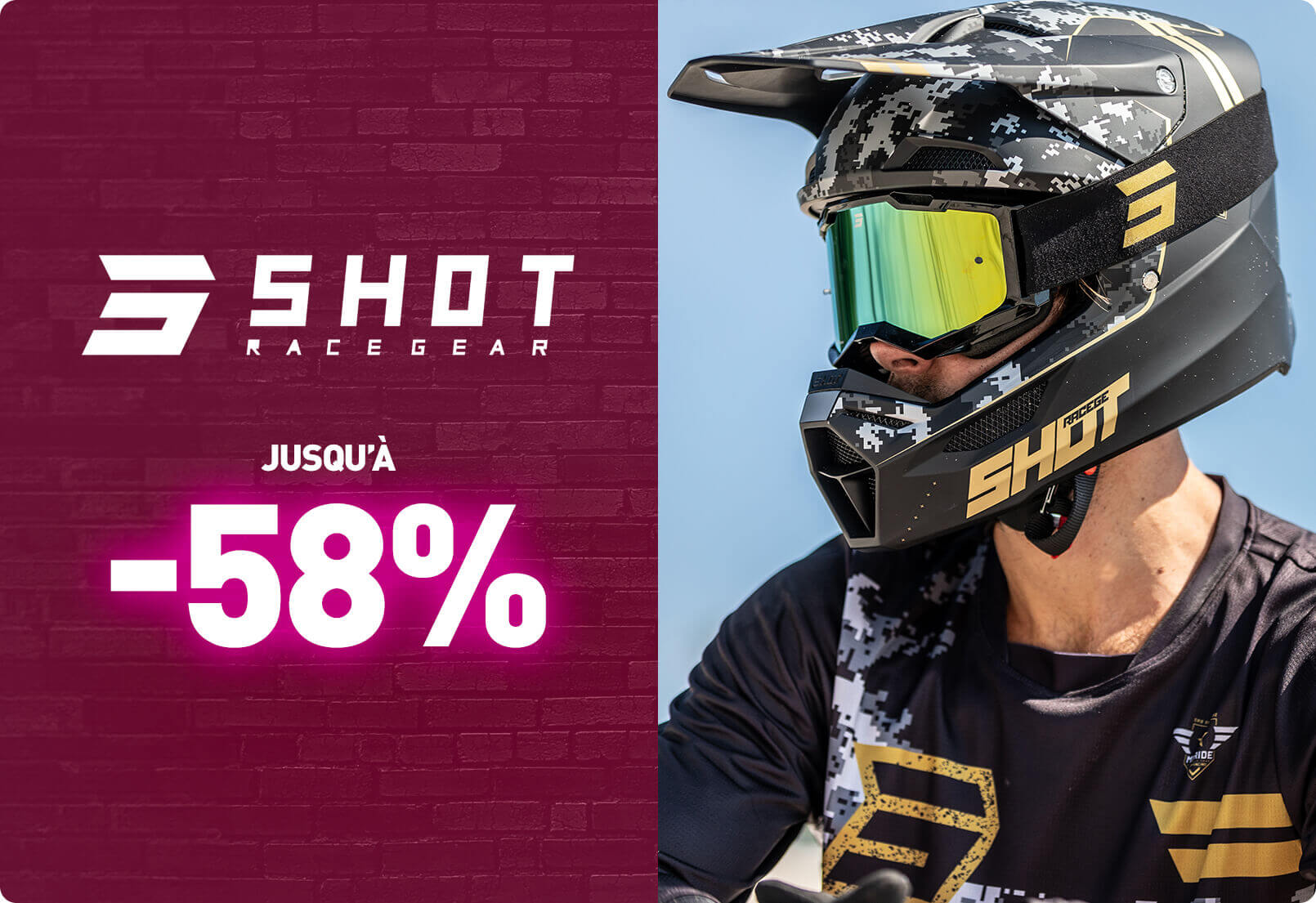 Shot jusqu' -58%