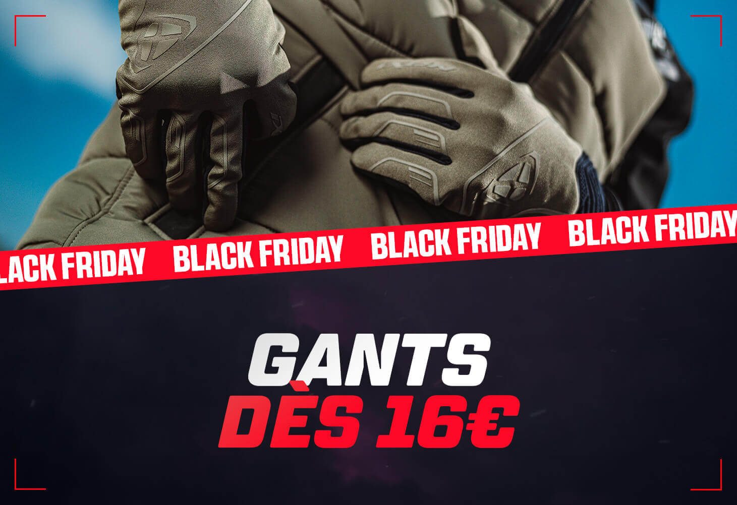 Gants d�s 16�