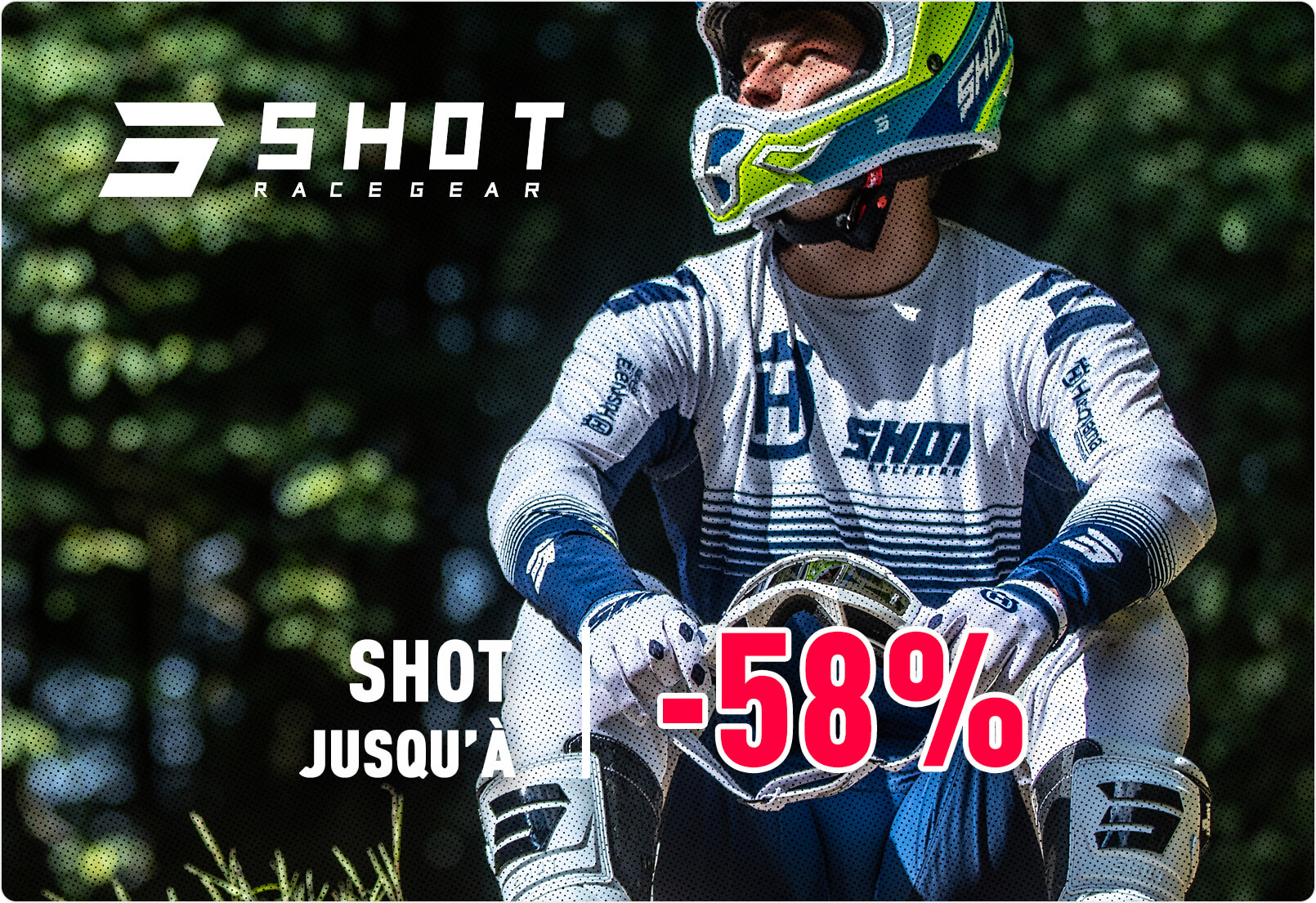 Shot jusqu' -58%