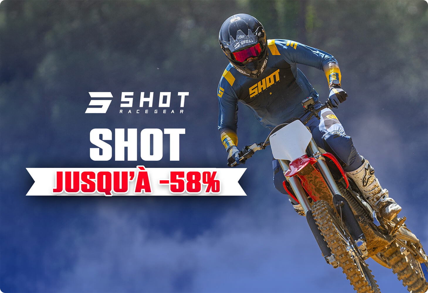 Shot jusqu' -58%