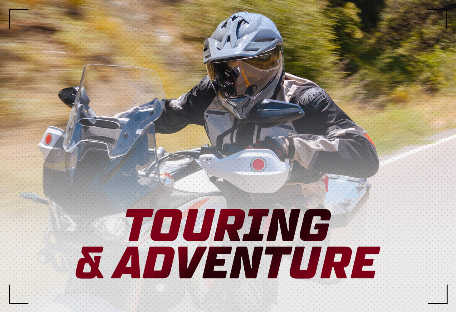 Touring & Adventure