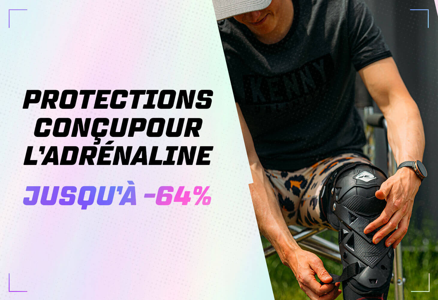 Protection conue pour l'adrnaline