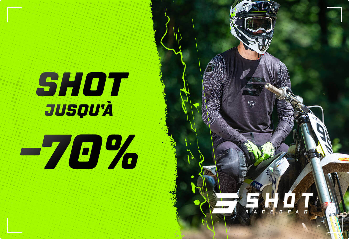 Shot jusqu' -70%