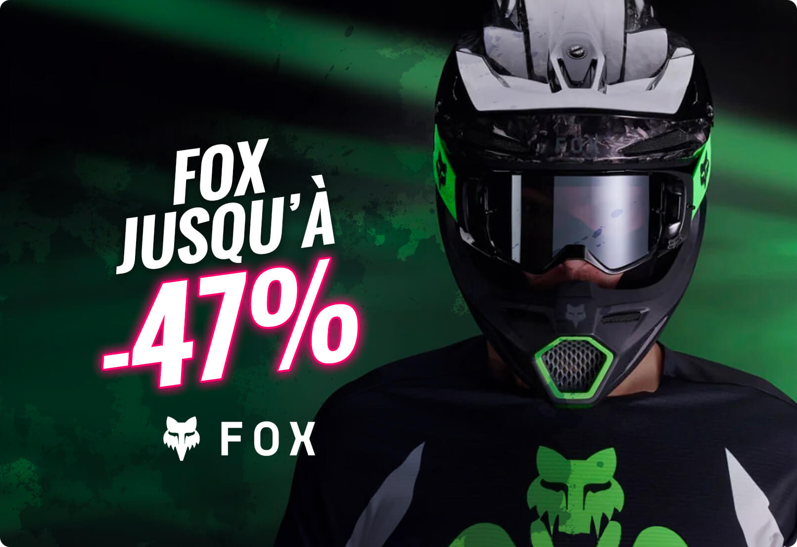 Fox jusqu'à -47%