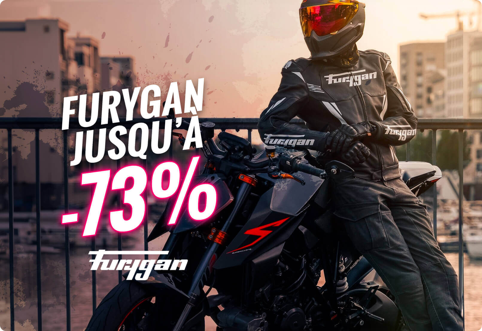 Furygan jusqu'à -73%