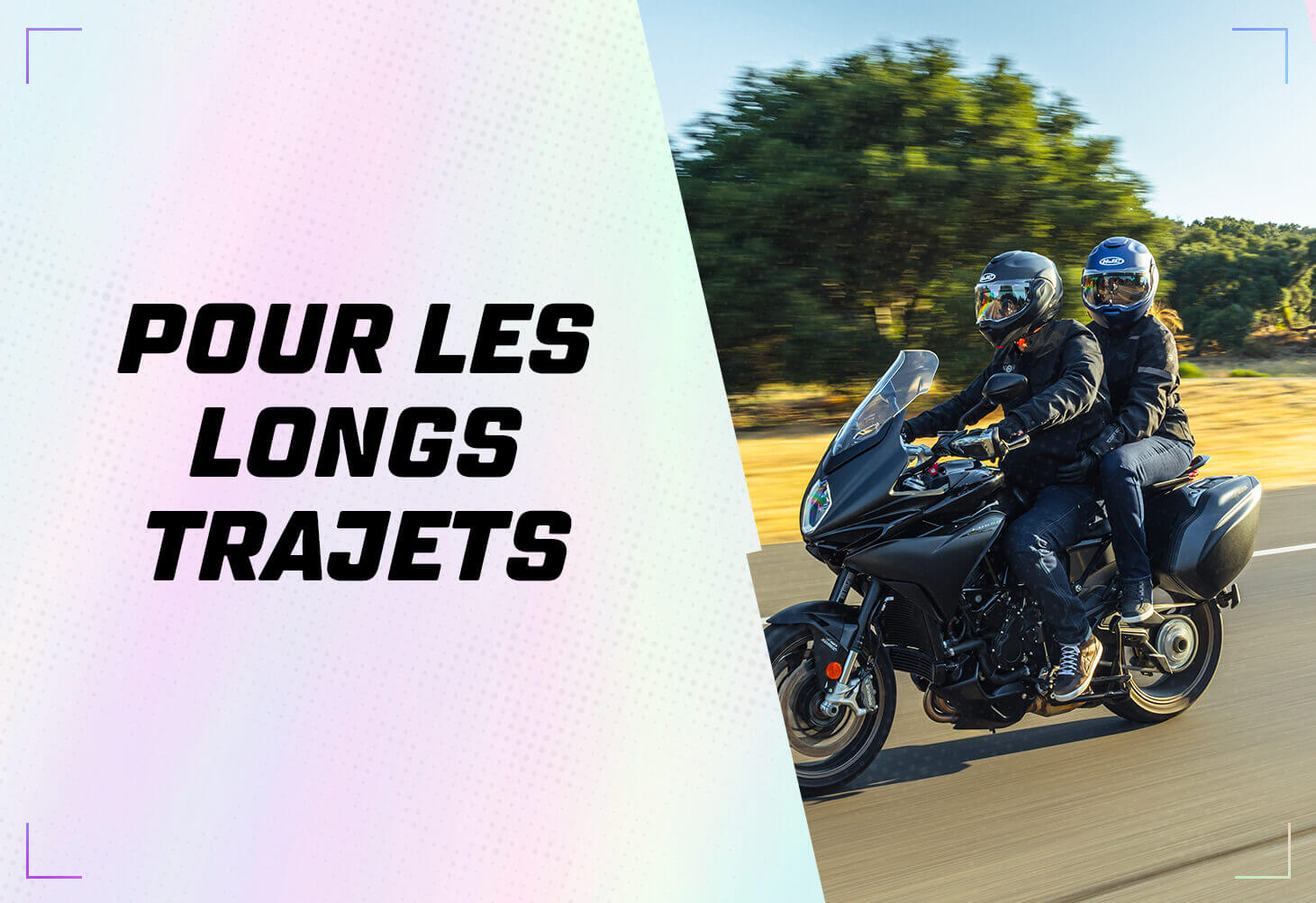 Pour les longs trajets