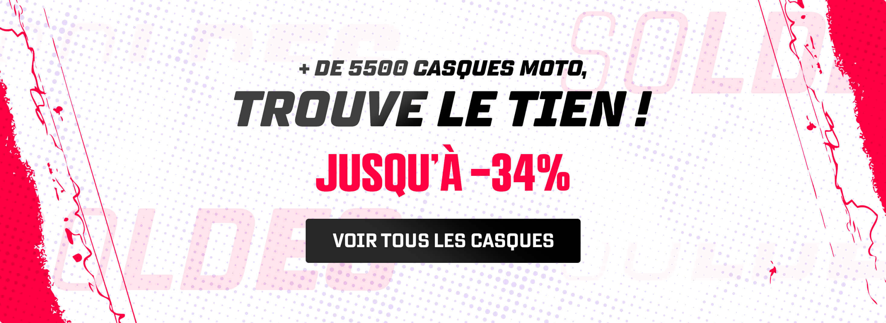 + de 5500 casques moto, trouve le tien !