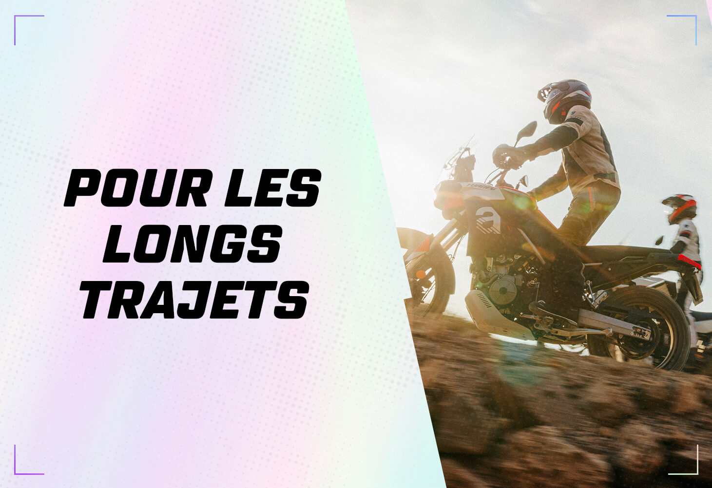Pour les longs trajets
