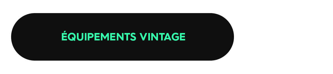 Equipements vintage
