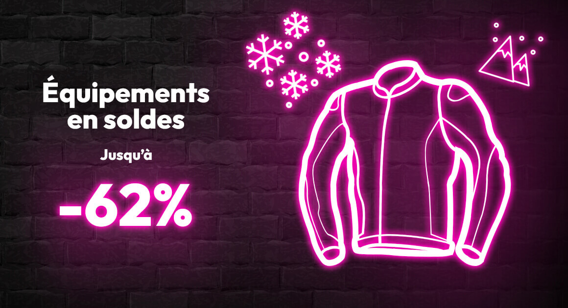 Equipements en soldes jusqu'à -62%