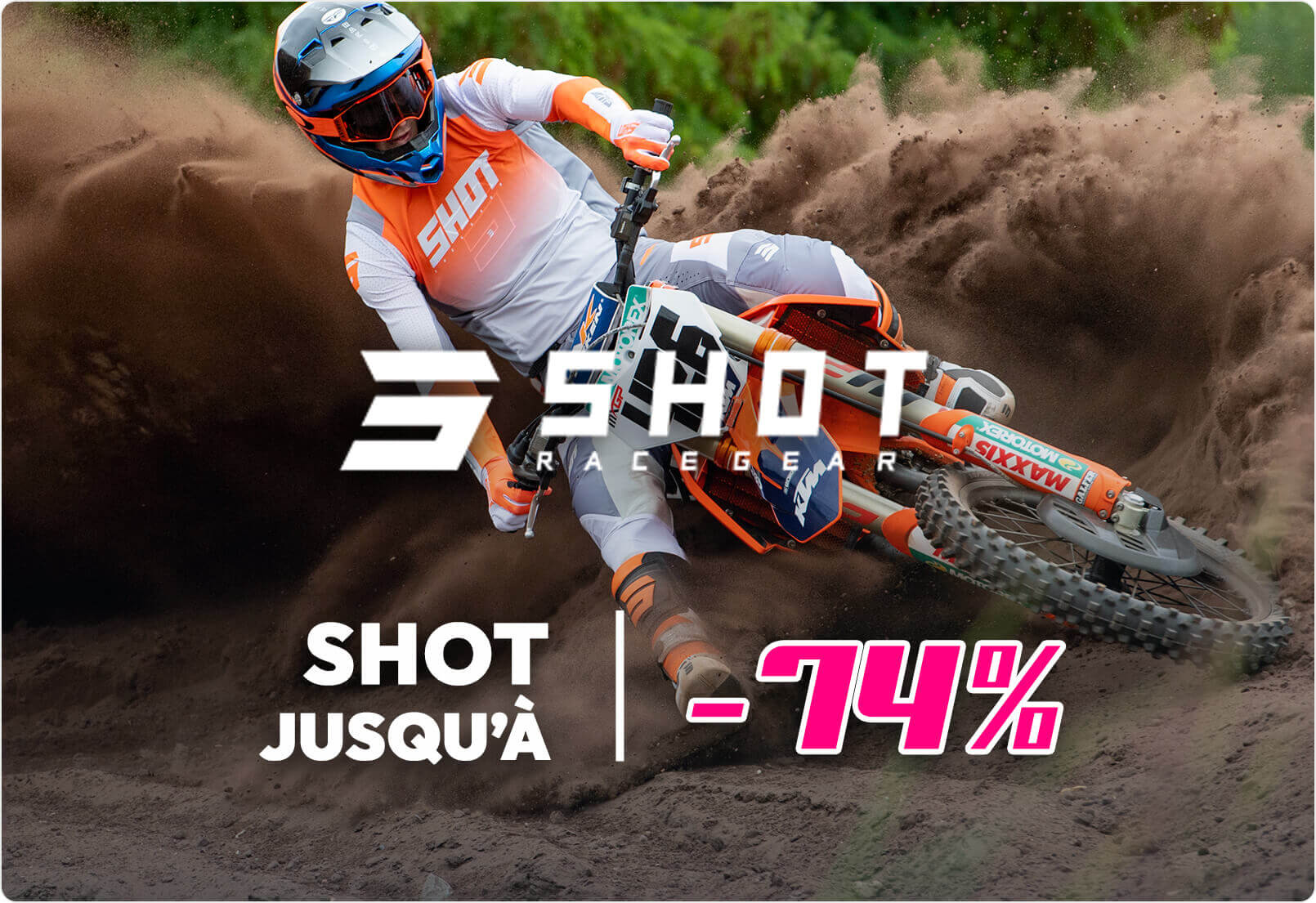 Shot jusqu' -74%